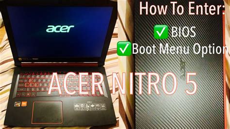 This isn&39;t Acer specific. . Acer nitro 5 boot menu key